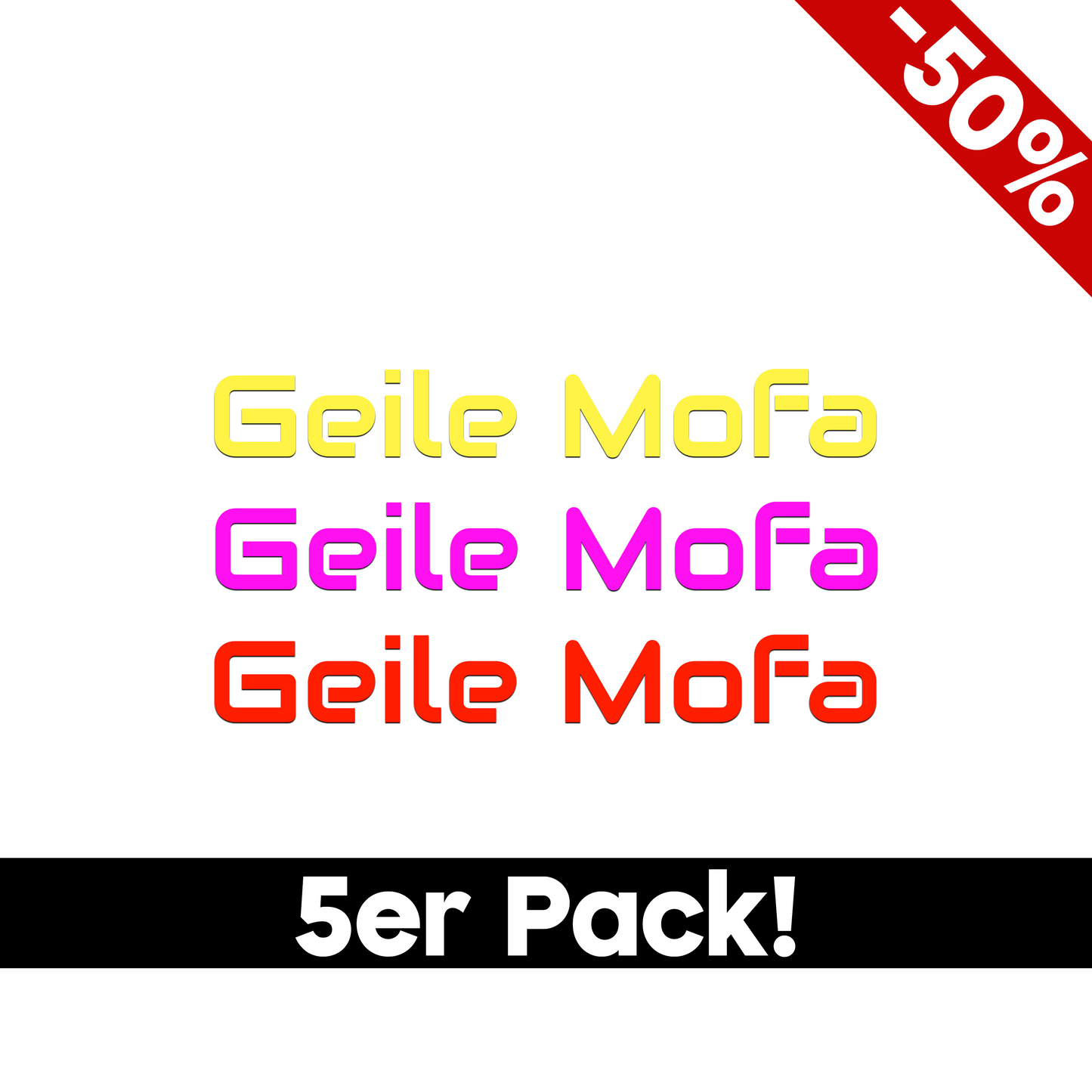Geile Mofa Logo Sticker 5er Pack farbige Varianten gelb pink rot 50 Prozent Rabatt